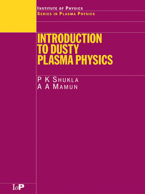 cover image of Introduction to Dusty Plasma Physics